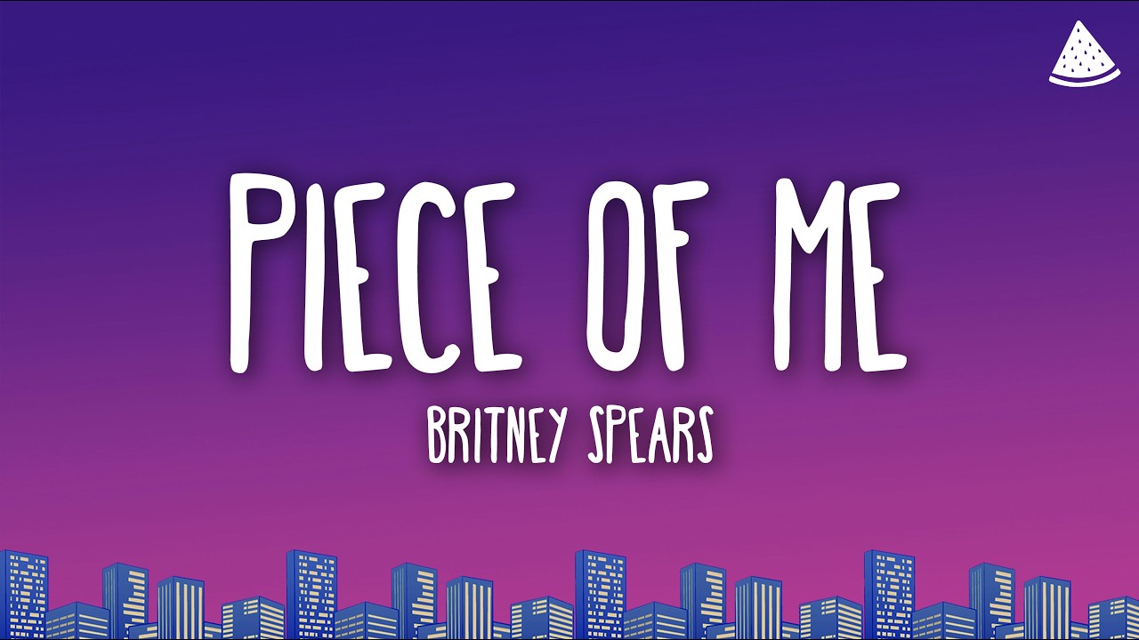 Britney Spears - Piece of Me (Lyrics)