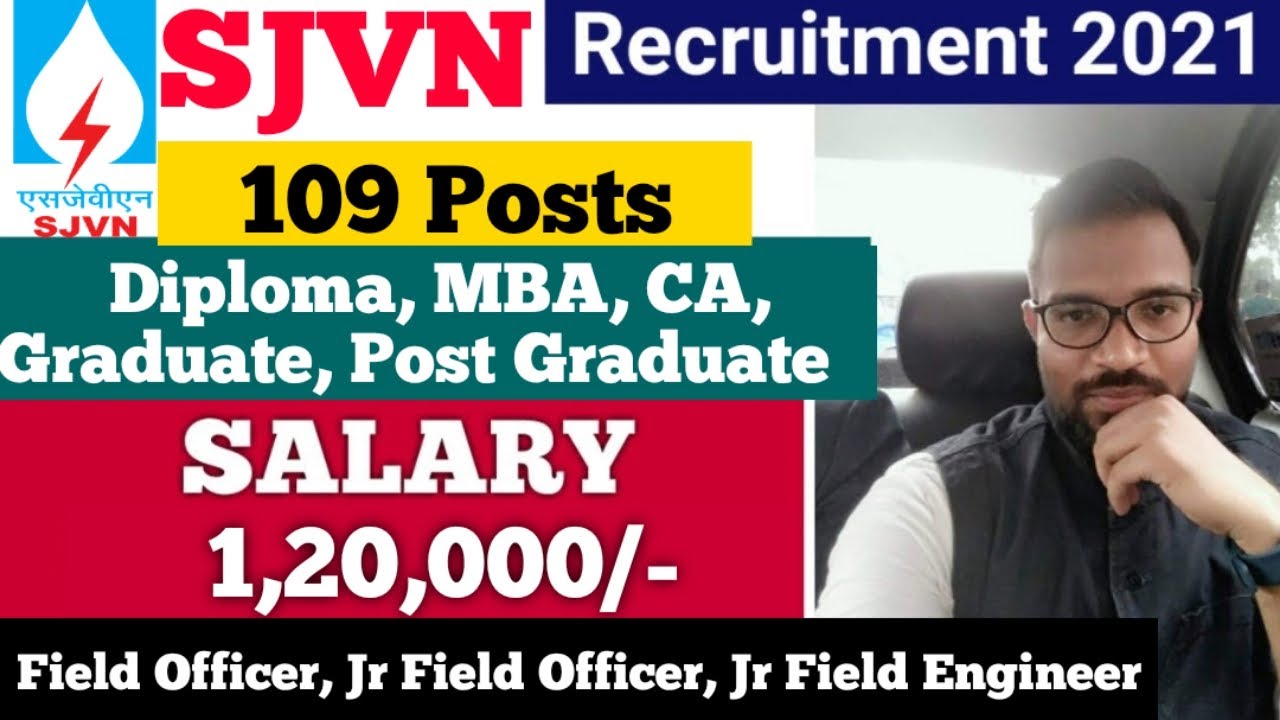 SJVN Recruitment 2021 | Salary ₹1,20,000 | Freshers can Apply | Latest Job Notifications 2021