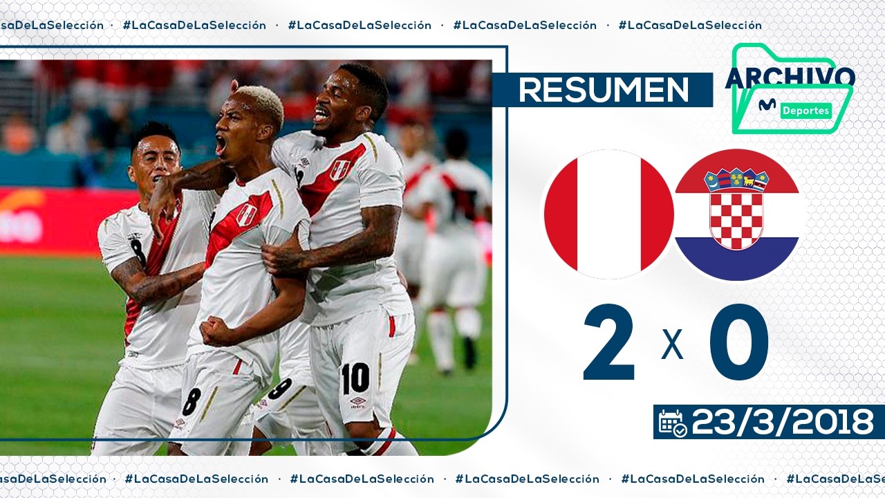 PERÚ 2-0 CROACIA CON GOLES DE CARRILLO Y FLORES | 23/3/2018 | #ARCHIVOMOVISTARDEPORTES 🇵🇪⚽🇭🇷
