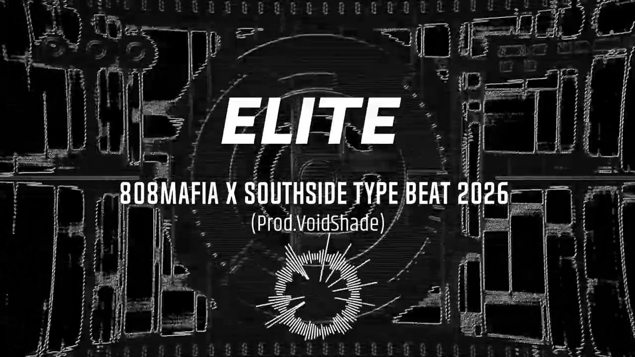 ''ELITE'' (Heavy) Dark 808Mafia x Southside type beat 2026 instrumental (Prod.VoidShade)
