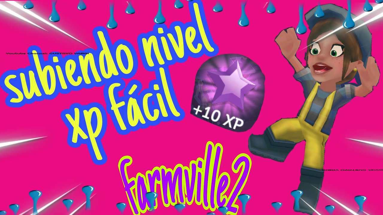✔✔como subir de nivel en farmville2,😉subiendo XP fácil🤗