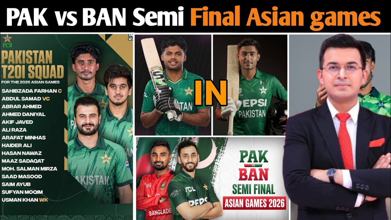 PAKISTAN VS BANGLADESH SEMI-FINAL!  Asian Games 2026 | Confirm Playing 11