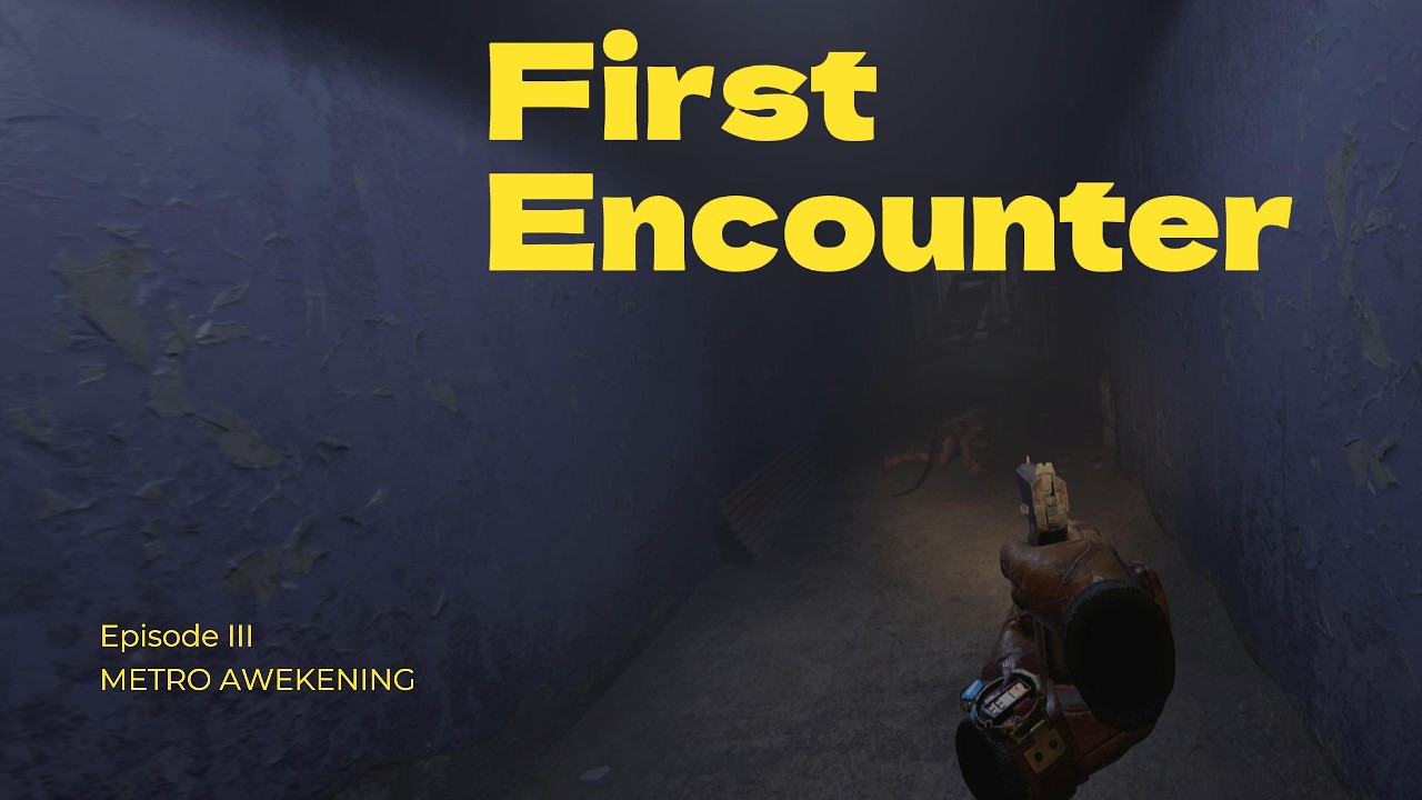 First Encounter! | Episode 3 | Metro VR Gameplay