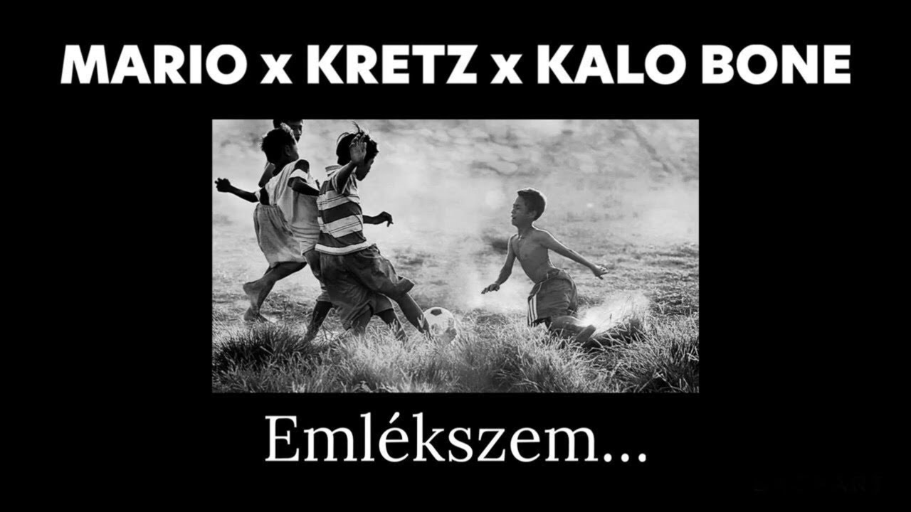 MARIO x KRETZ x KALO BONE - Emlékszem