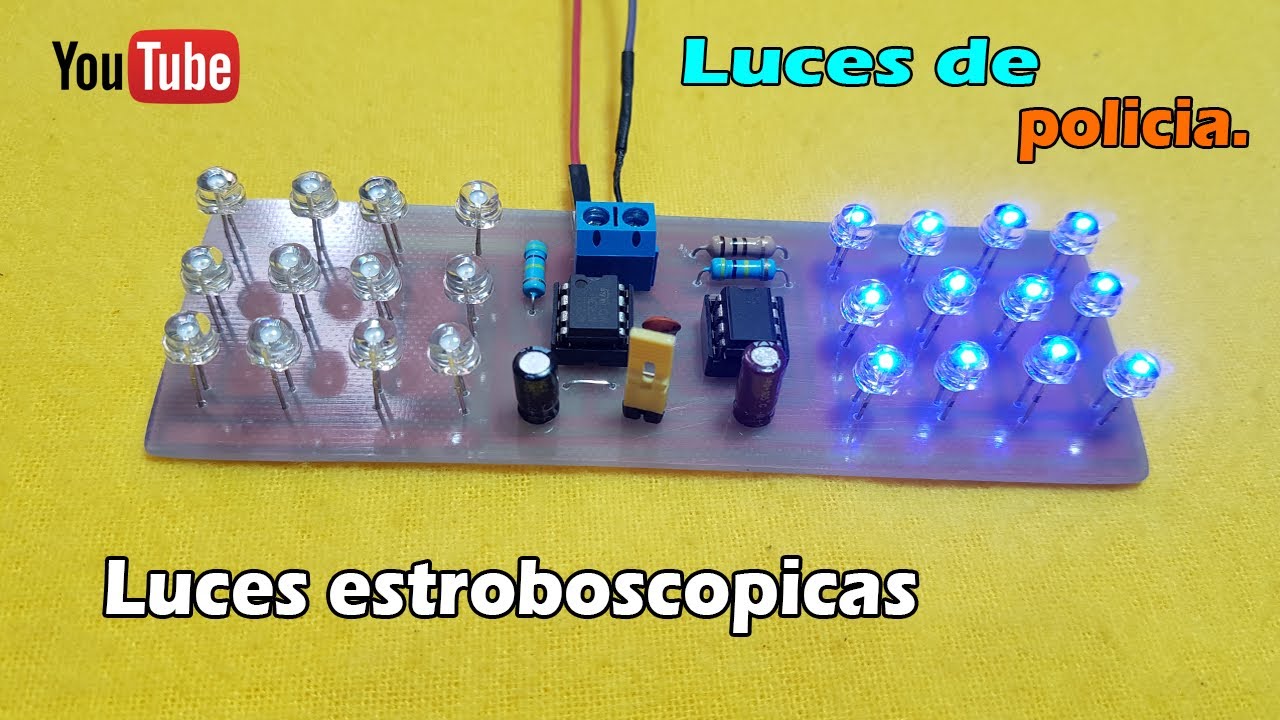 ✅ Luces leds estroboscopicas | Luces de policia con 2 CI NE555 | En Baquelita | #2
