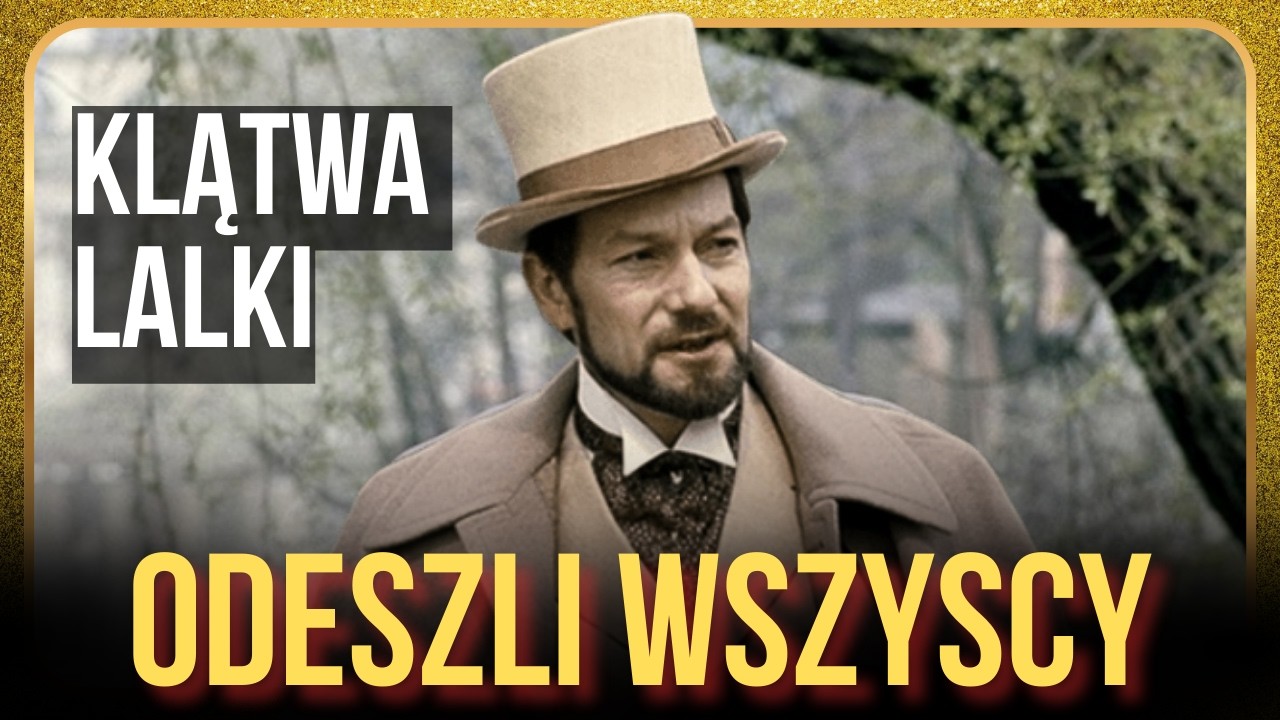 ODESZLI WSZYSCY. STRASZNA KLĄTWA LALKI