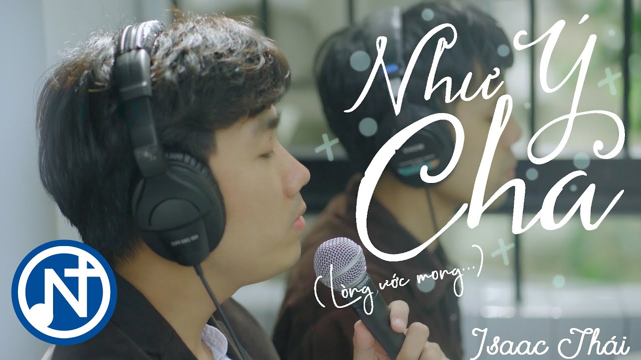 [Mv Official] Như Ý Cha - Isaac Thái | Thánh Ca Ngưỡng Trông Nơi Thánh Ý Chúa Trên Đời Sống Chúng Ta