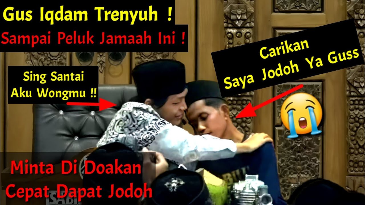 Lucu & Mengharukan !! Gus Iqdam Trenyuh Sampai Memeluk Jamaah Ini !!