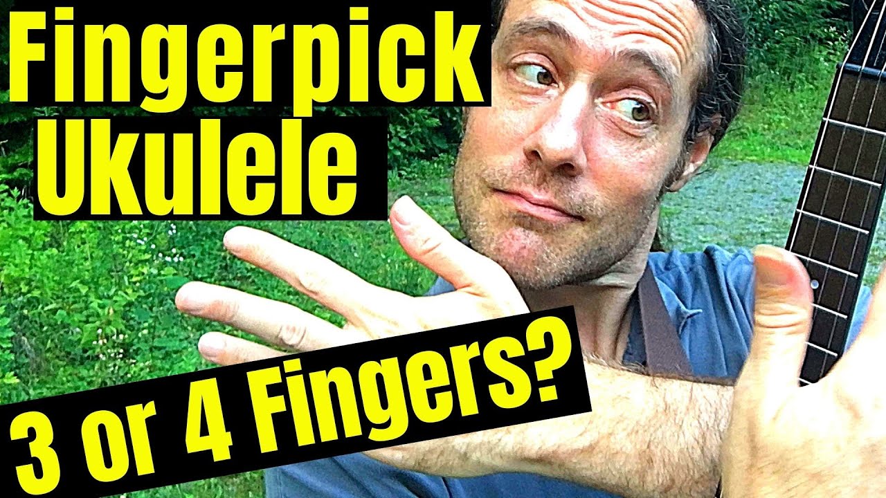Fingerstyle Ukulele Lesson || How Many Fingers to Use?