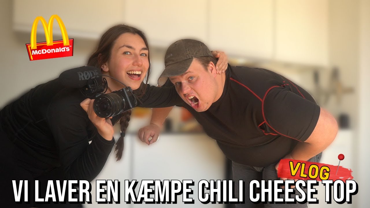 VI LAVER EN K&AElig;MPE CHILI CHEESE TOP, BEHIND THE SCENES & HYGGE | EN WEEKEND I MIT LIV 🍟💕