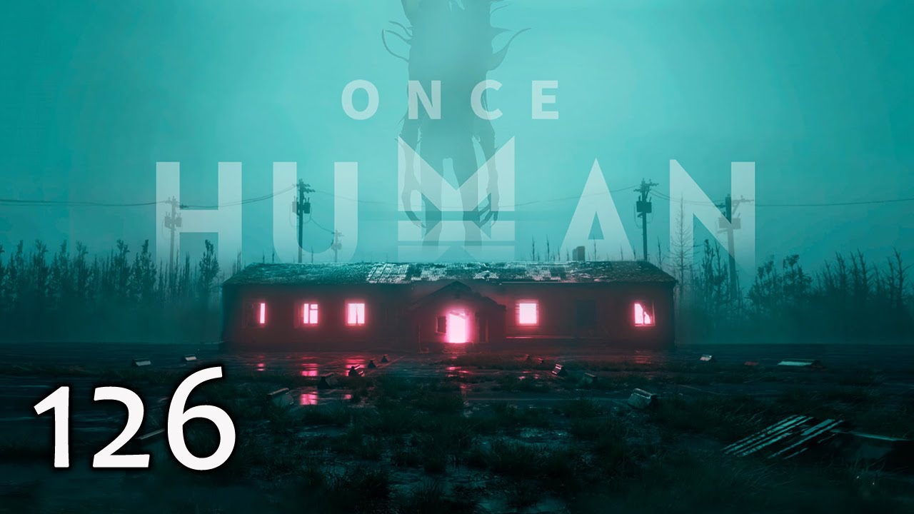 [4K] 126🤖Once Human🤖Das Glück hab ICH schon mal NICHT gepachtet!🤬