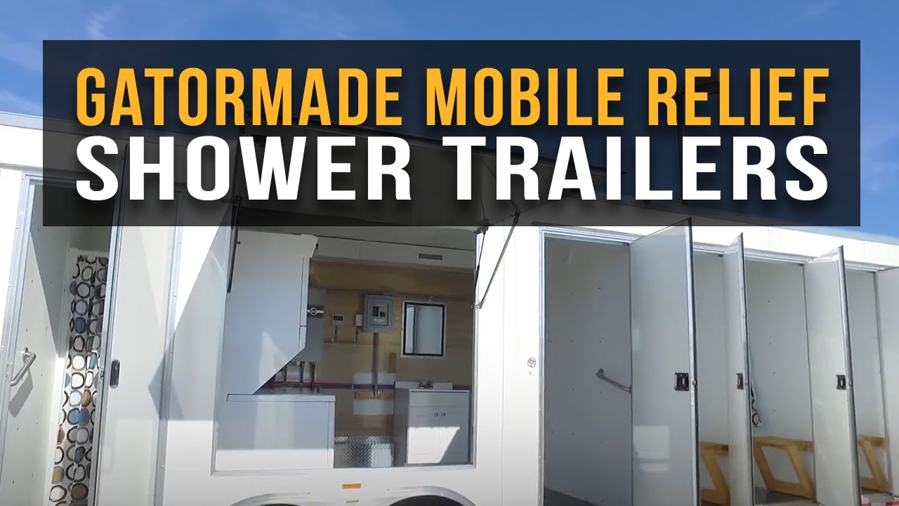 Gatormade Mobile Relief Shower Trailers
