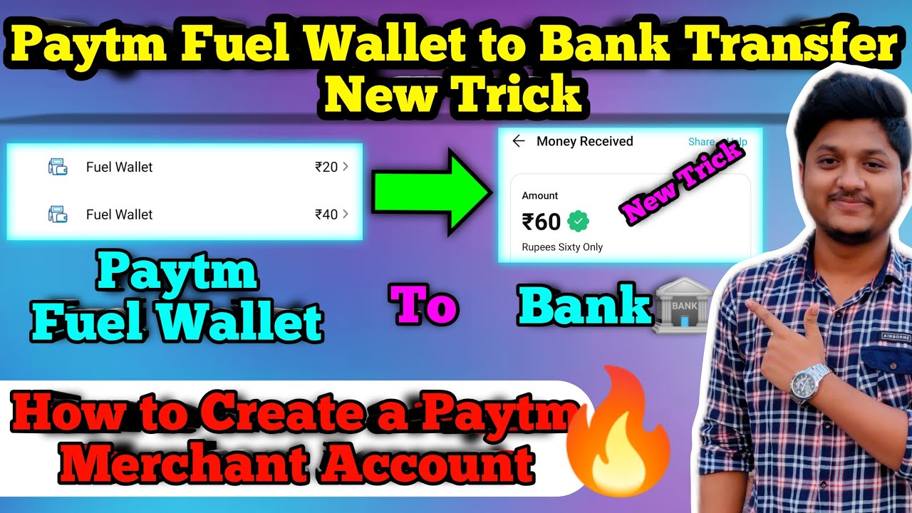 How to transfer paytm fuel wallet balance to bank account | How to create a paytm merchant account