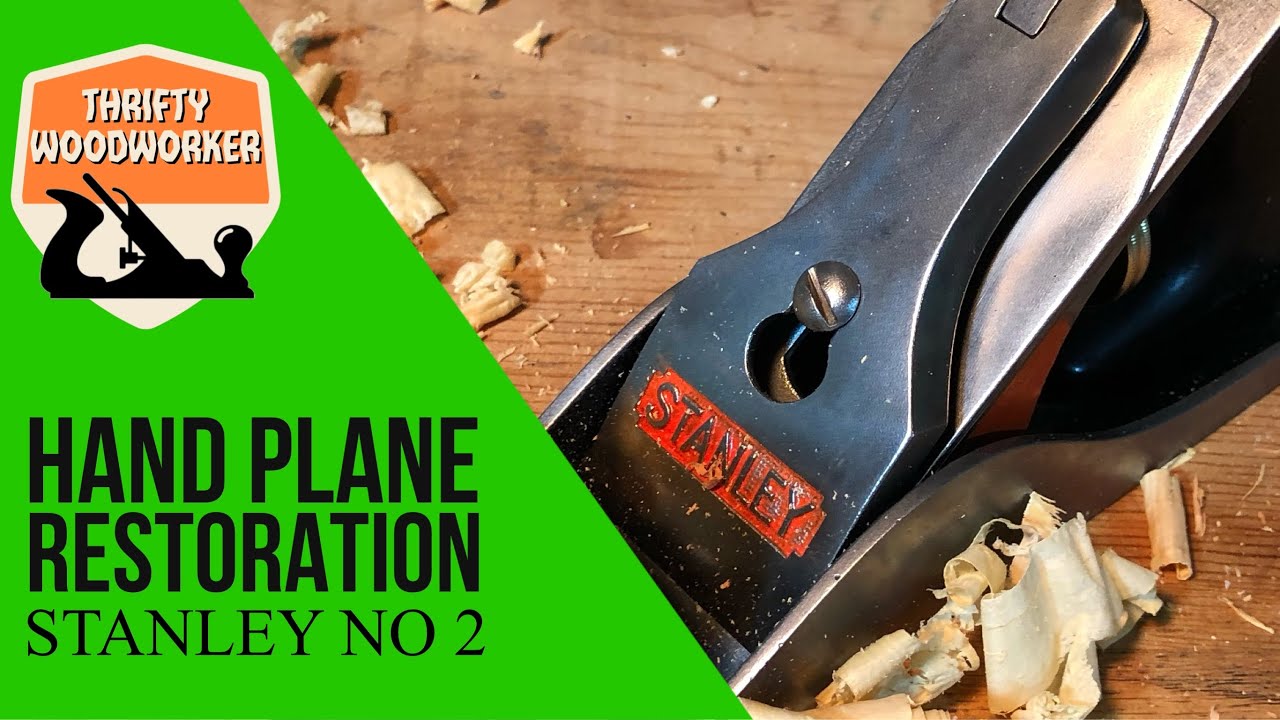 Hand Plane Restoration Stanley No 2