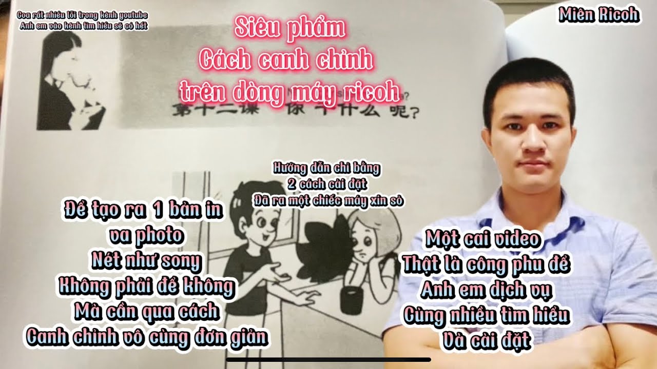 MT | Ricoh siêu phẩm Hướng dẫn cách canh chỉnh để có được 1 bản in và photo nét lợt mực lợt từ