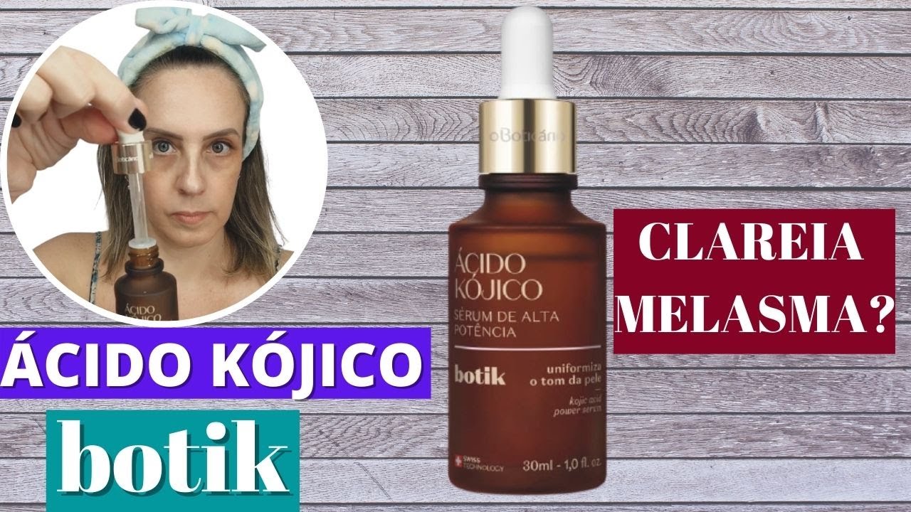 ÁCIDO KÓJICO BOTIK SÉRUM CLAREADOR O BOTICÁRIO