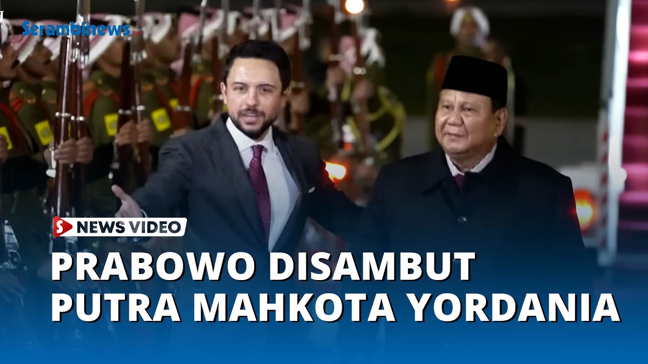 Detik-detik Prabowo Disambut Langsung Putra Mahkota Yordania