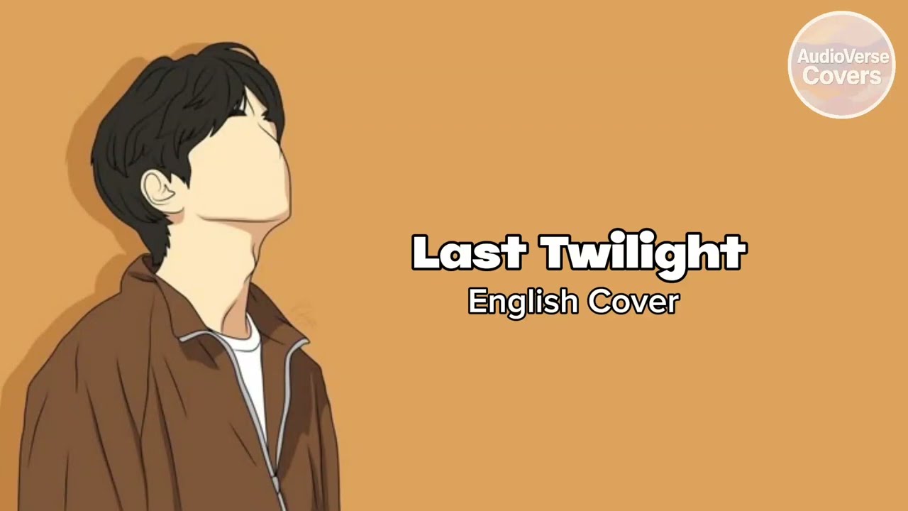 Last Twilight by William Jakrapatr (English version)