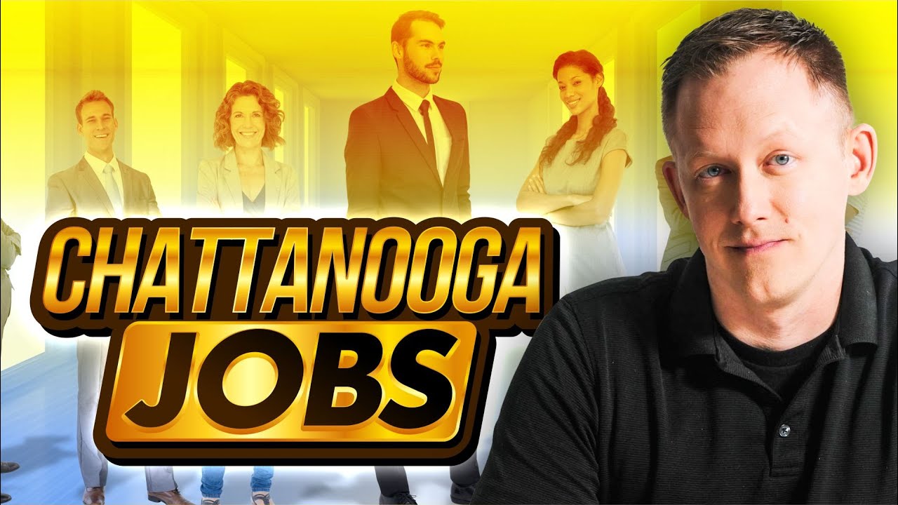 Top 20 Jobs in Chattanooga Tennessee (and what you don't know)