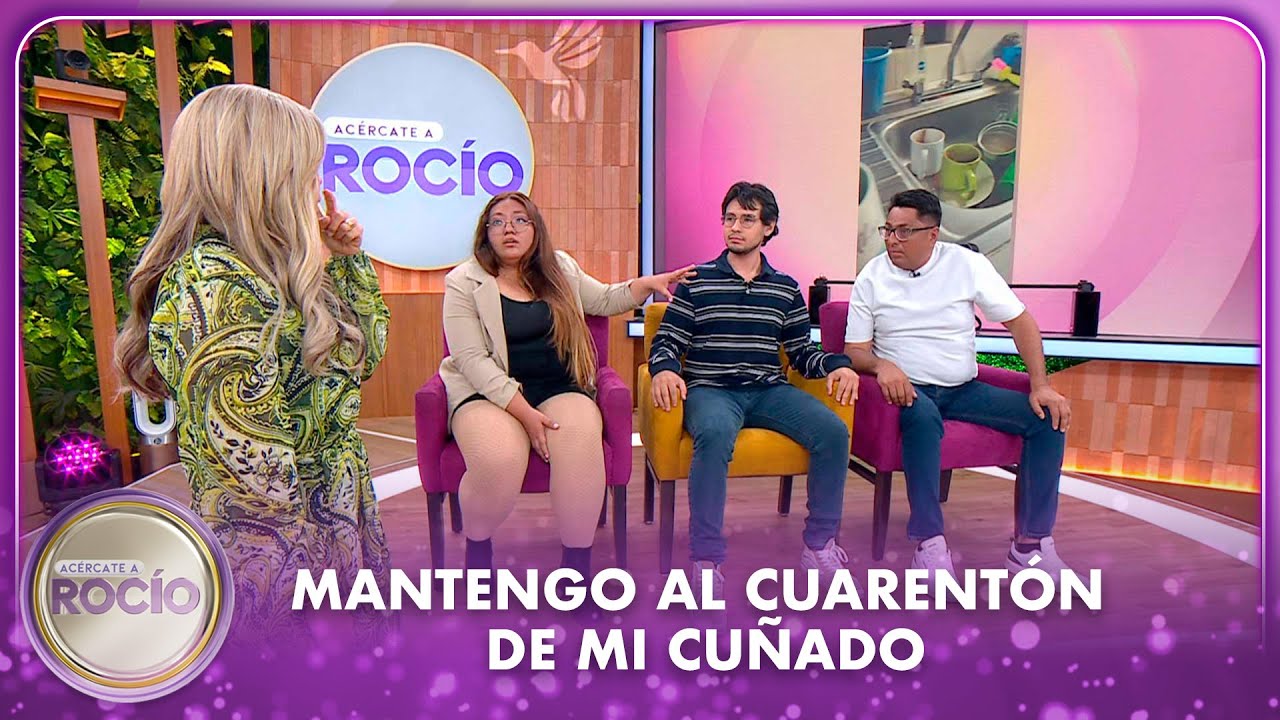 Mantengo al cuarentón de mi cuñado | 23.10.25 | Acércate a Rocío