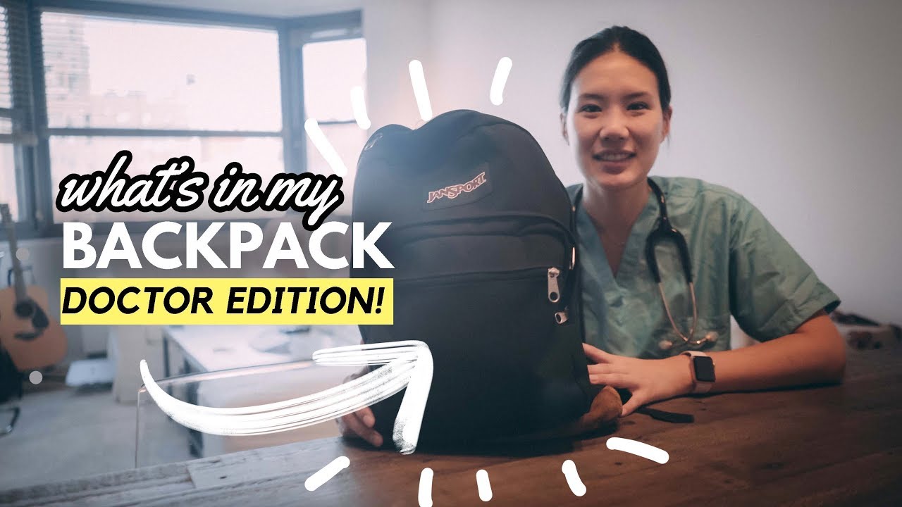 WHAT'S IN MY BACKPACK? (doctor edition!)