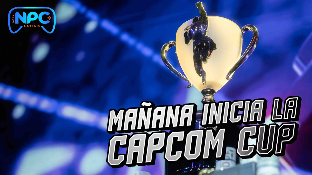 MAÑANA ES LA CAPCOM CUP Y ESTAMOS EN PELOTA NPC LATINO