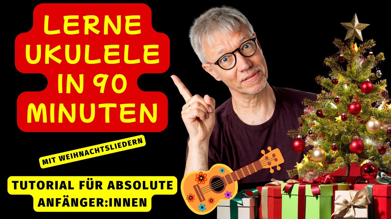 UKULELE BLITZSTART: In 90 Minuten die ersten 3 Akkorde & 5 Weihnachtslieder! 🎄🎸