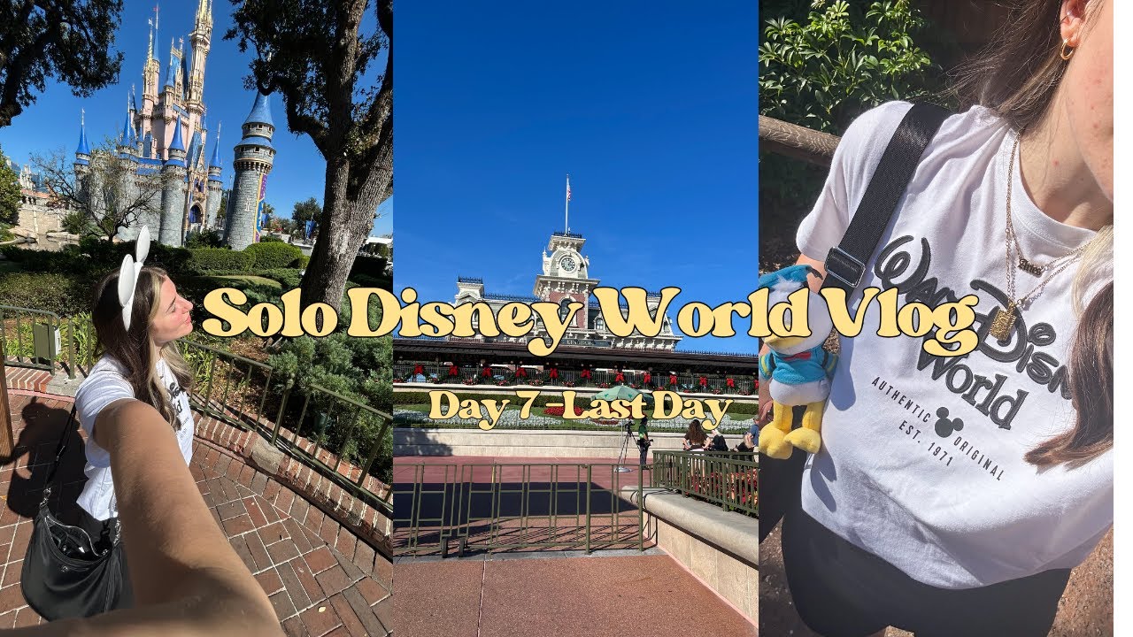 SOLO WALT DISNEY WORLD VLOG✨ DAY SEVEN - LAST DAY & MAGIC KINGDOM🏰✈️