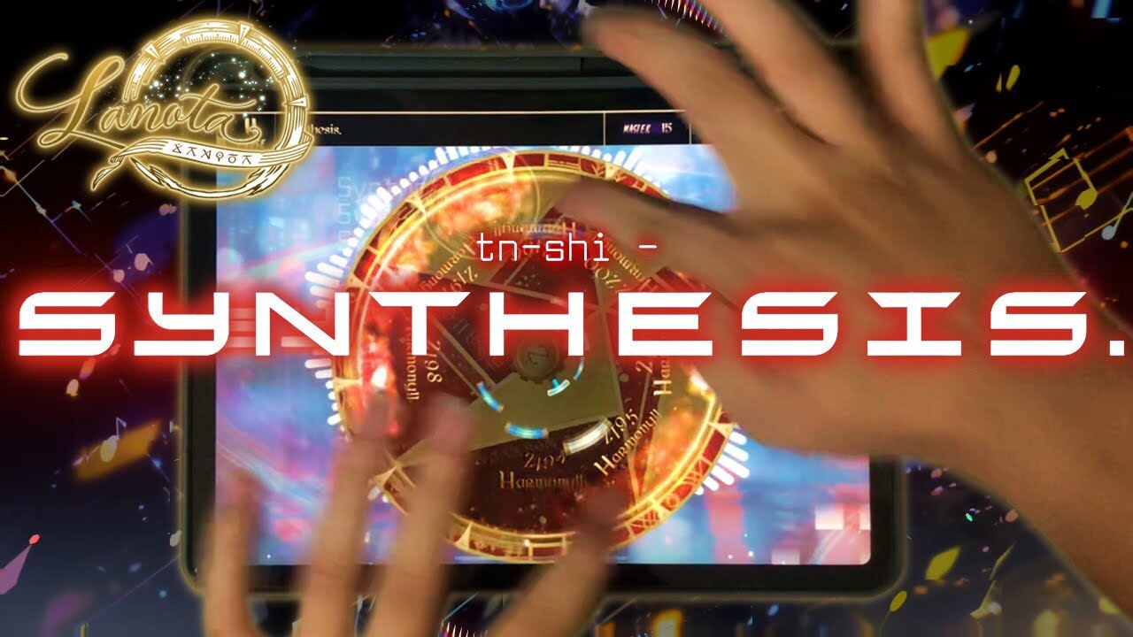 【未来からの音楽｜Lanota】Synthesis. (Master 15) Perfect Purified!!!