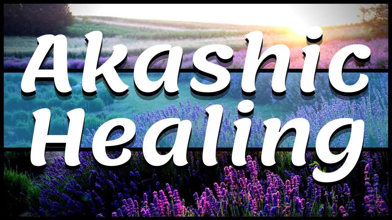 Healing Affirmations From The Akashic Records - Masters of Presence
