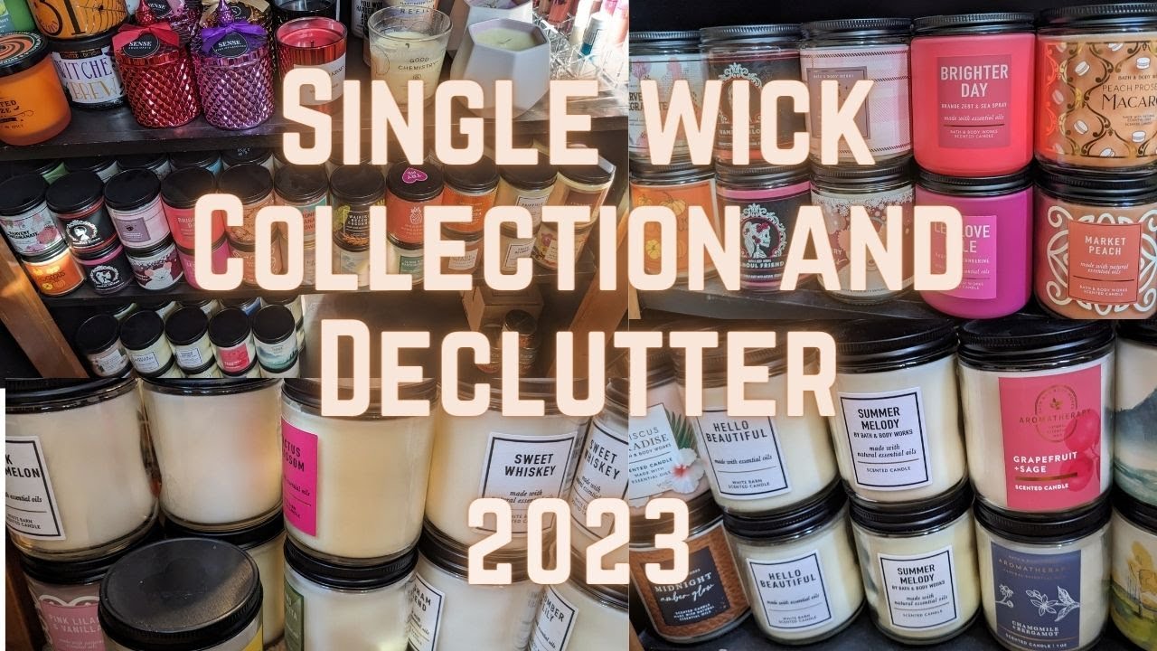 BATH AND BODY WORKS SINGLE WICK COLLECTION AND DECLUTTER! 2023!