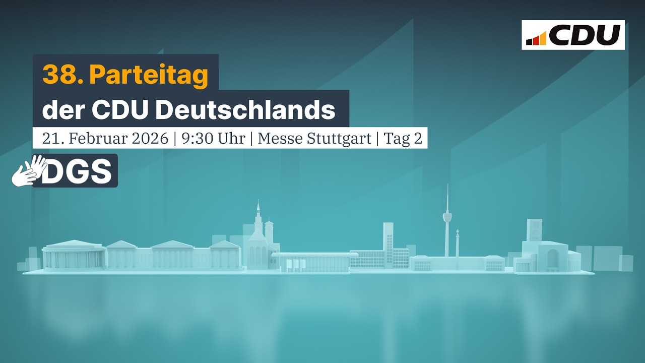 38. Parteitag der CDU Deutschlands – Verantwortung verpflichtet – Barrierefrei | Tag2