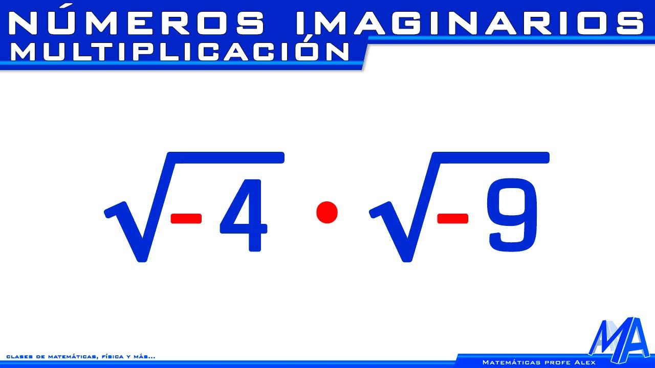 Multiplicación de números imaginarios