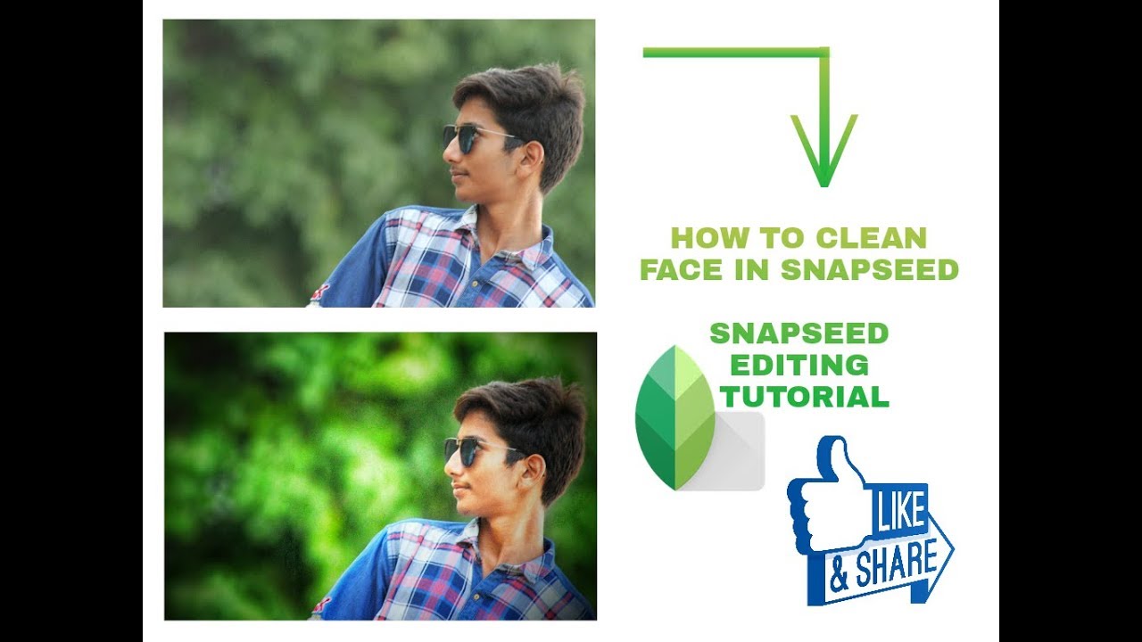 Snapseed tutorial || snapseed editing || clean face bright face