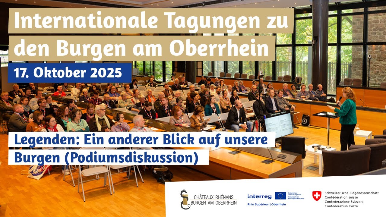 Internationale Tagung die Burgen am Oberrhein - 17. Oktober 2025 - Teil 2