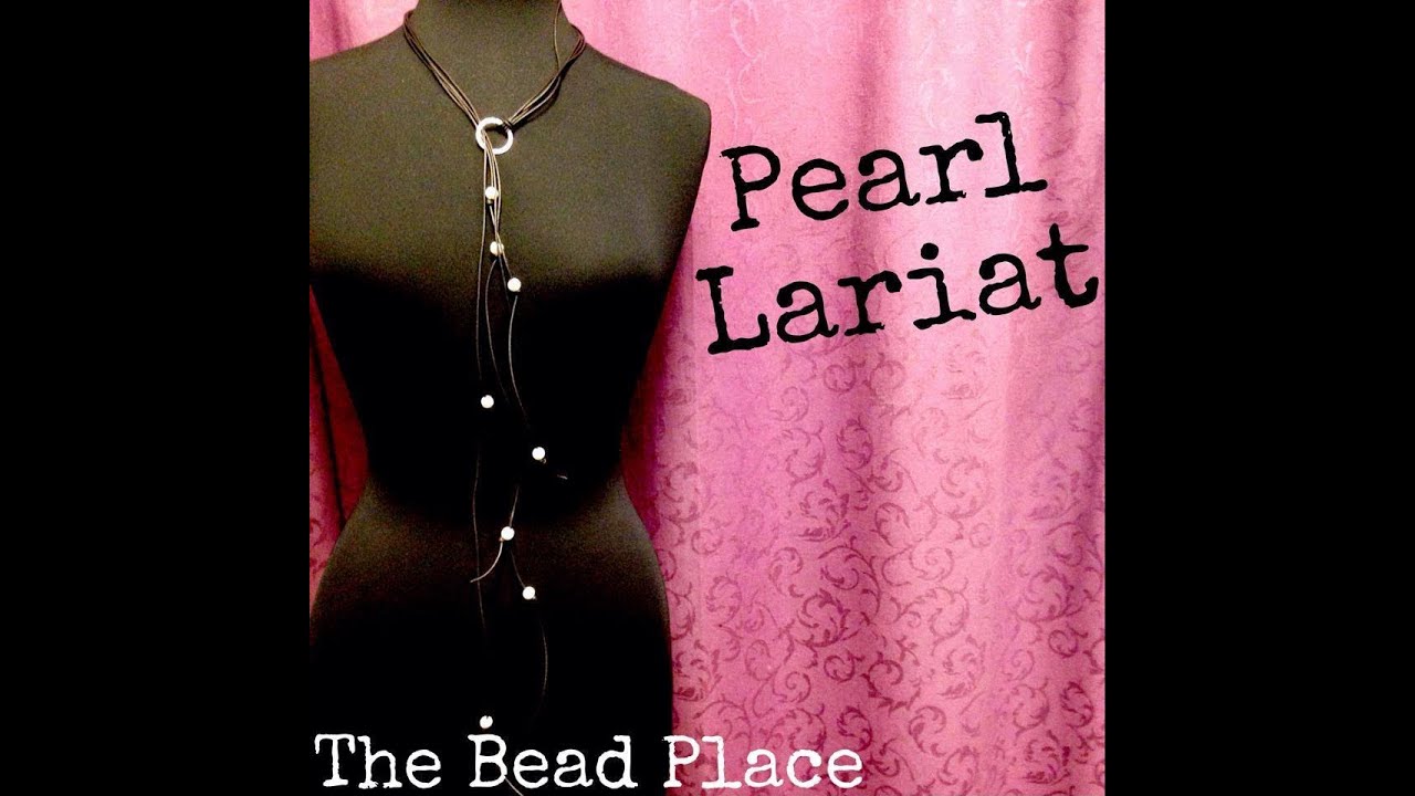 Knotted Pearl Lariat Necklace DIY with The Bead Place