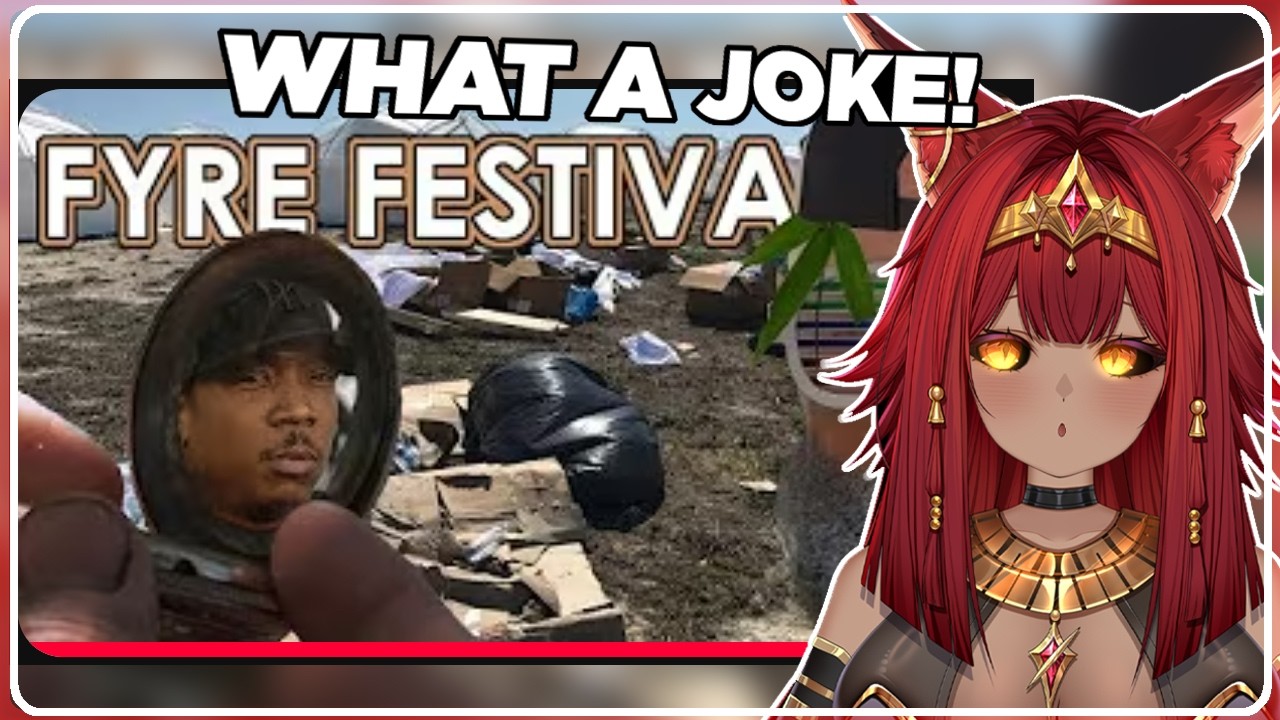 VTuber First Time Reacts to Internet Historian... The Failure of Fyre Festival