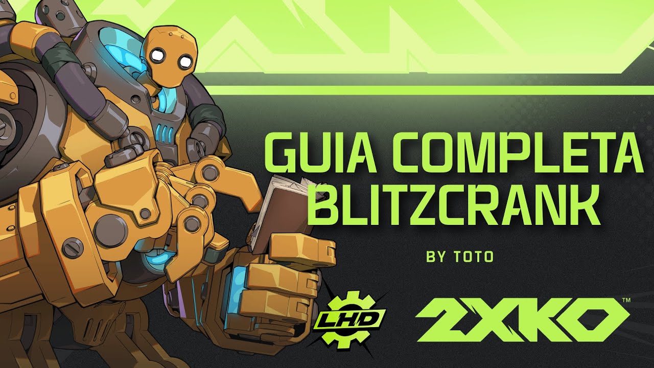 TODO SOBRE BLITZCRANK EN 2XKO | GUIA COMPLETA: Movimientos, Tips, Combos con Toto