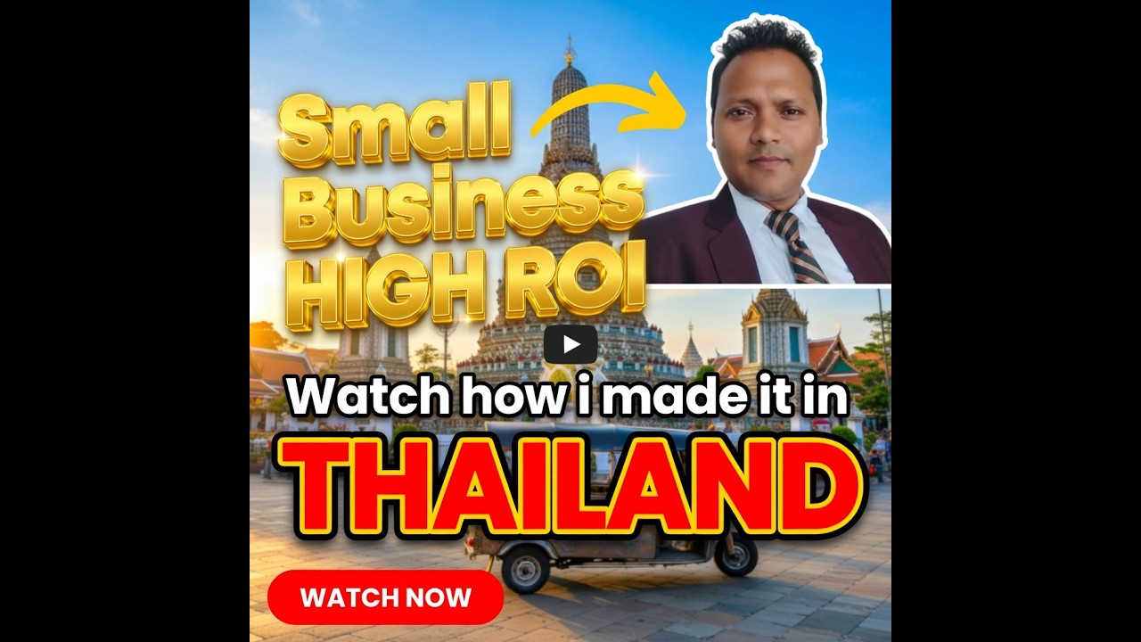 SMALL BUSINESS HIGH ROI | THAILAND SUCCESS STORY