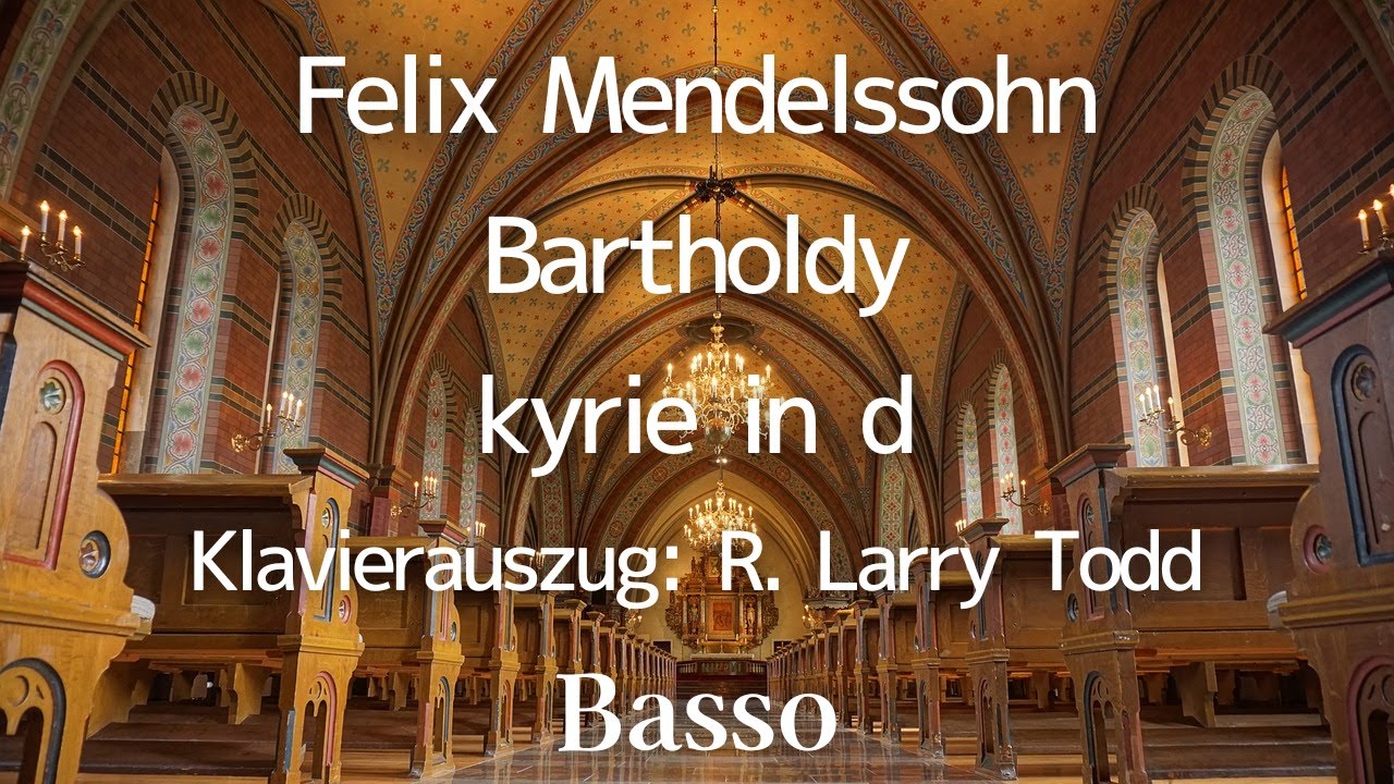 【音とり音源】Felix Mendelssohn Bartholdy kyrie in d Basso