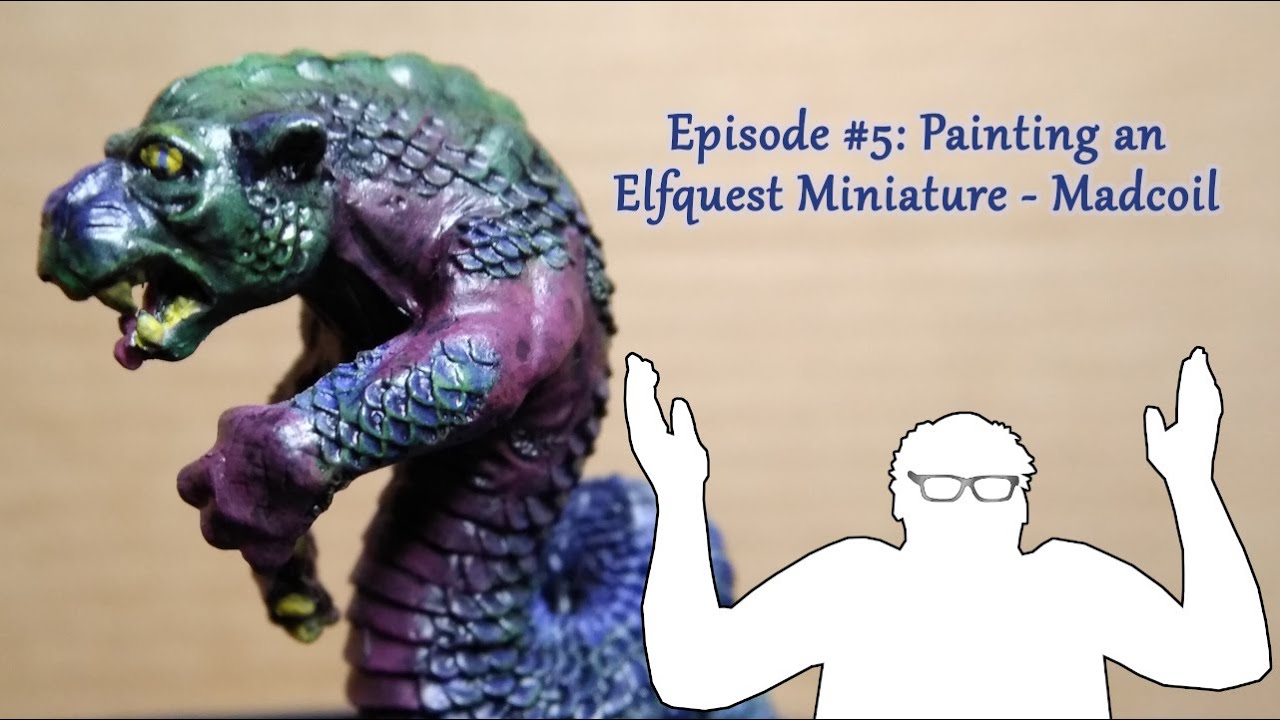 Episode #5: Painting an Elfquest Miniature - Madcoil