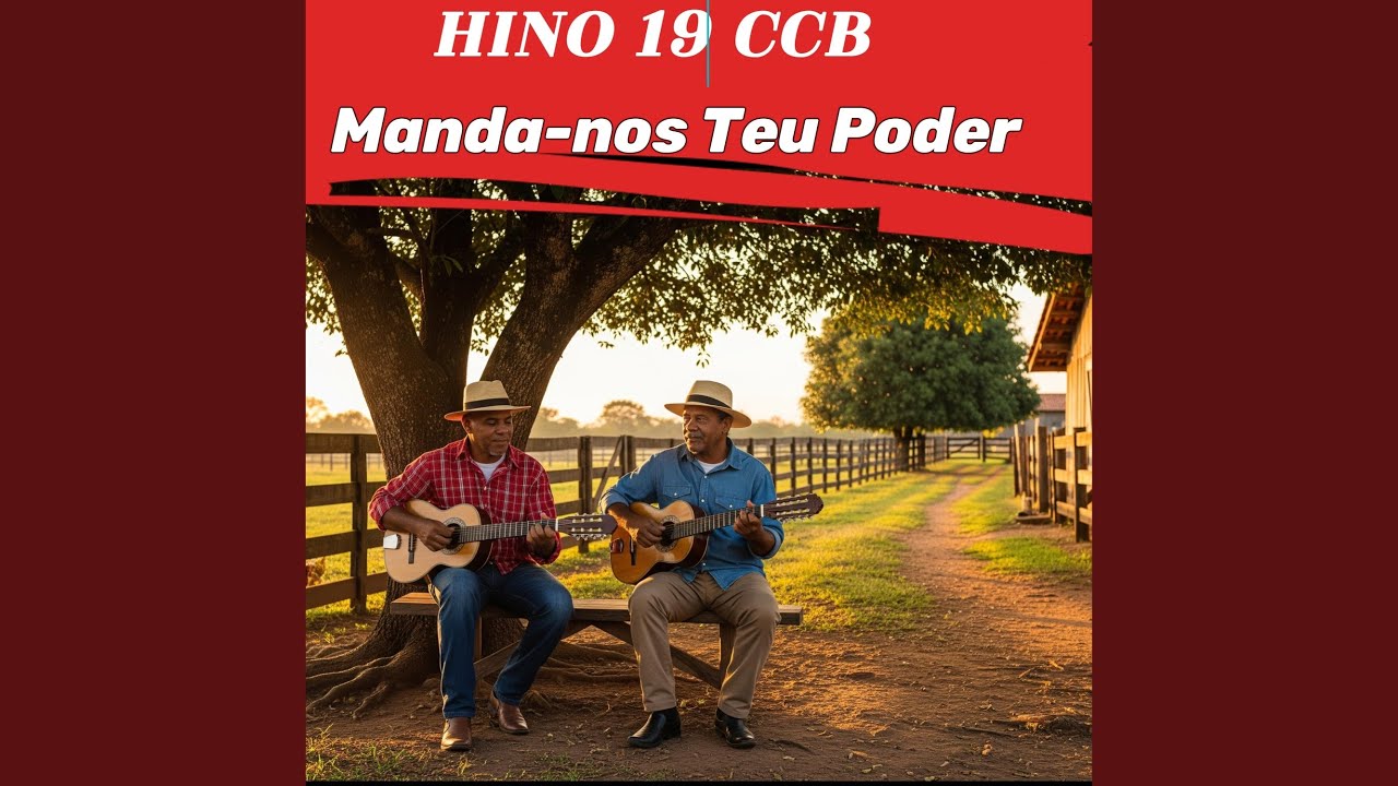 Hino 19 Ccb - Manda-Nos Teu Poder