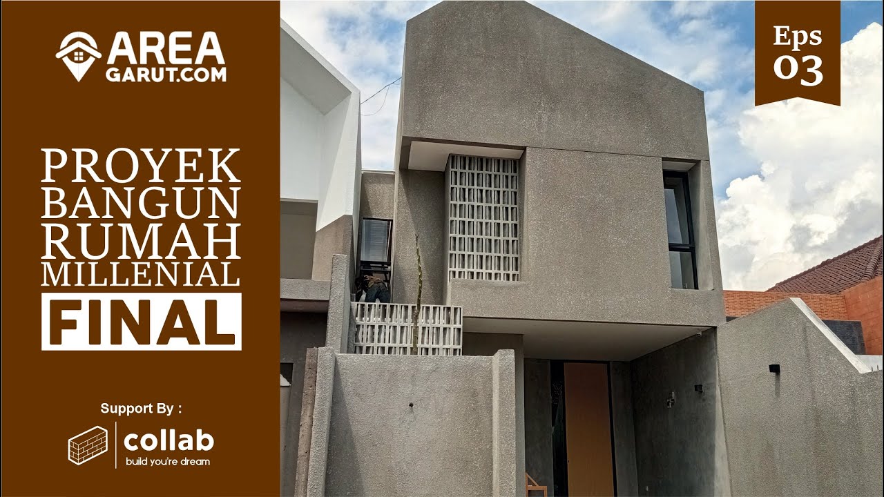 Review Final Proyek Rumah Millenial 2 Lantai - Proses Finishing - Area Garut x Collab.idn