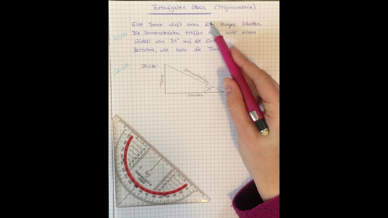 Textaufgaben Schritt für Schritt lösen (hier zum Thema Trigonometrie)