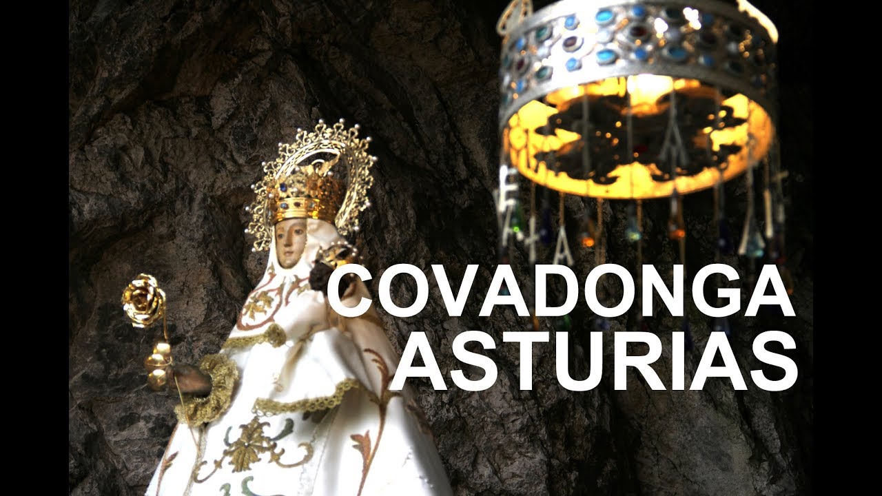Covadonga: Basílica, Santuario y Virgen de Covadonga