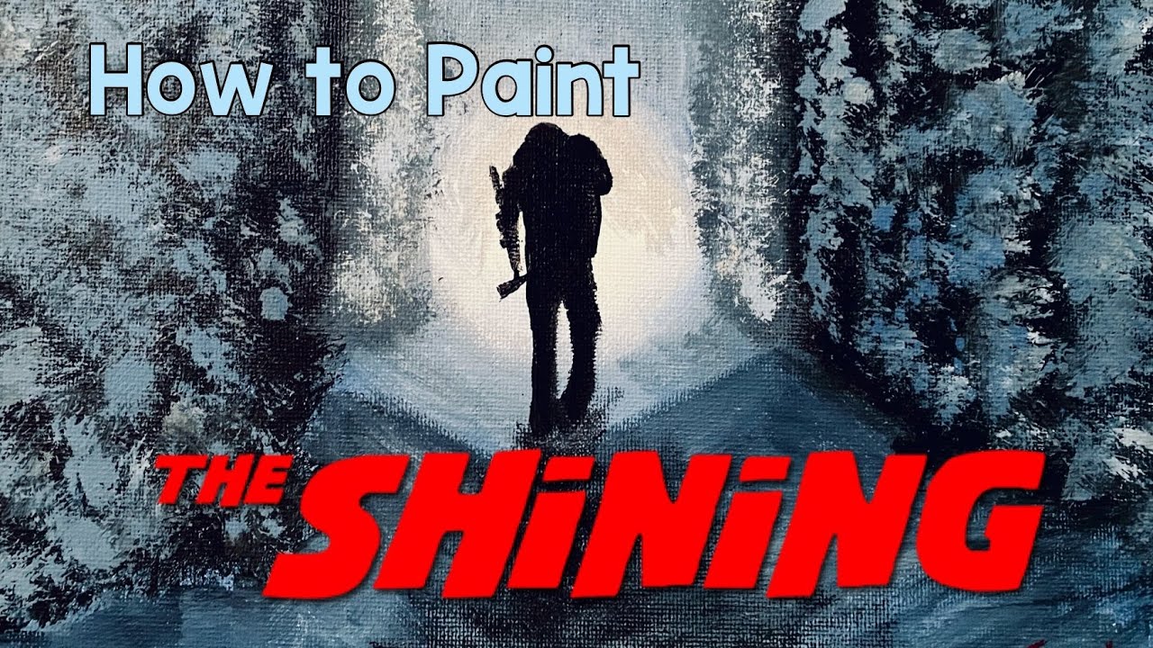 How to Paint The Shining (1980) Easy Paint Tutorial Stanley Kubrick Jack Nicholson Shelley Duvall