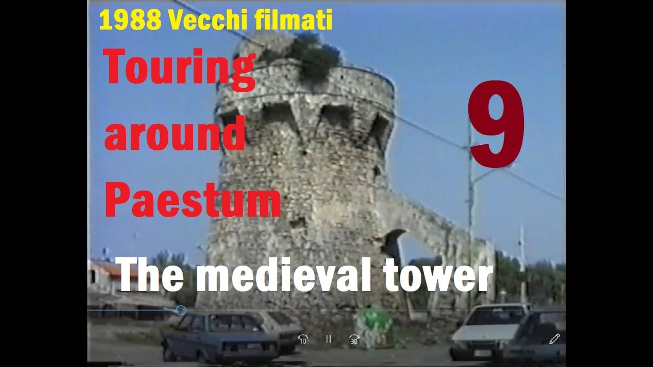 1988 &ndash; Vecchi filmati. Touring around Paestum (9) - The Medieval Tower