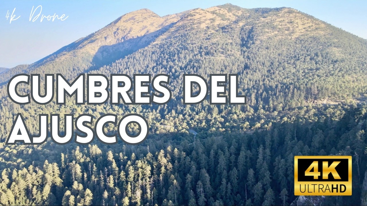 Cumbres del Ajusco: 4k Dron y música relajante