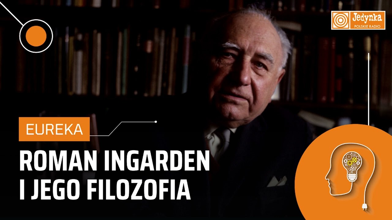 Roman Ingarden. Fenomenolog o niezwykle bogatym i r&oacute;żnorodnym dorobku | EUREKA