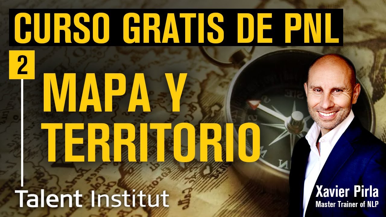 COMO LIDERAR MI VIDA ⓶| CURSO PNL GRATIS 2025 | QUE ES MAPA Y TERRITORIO